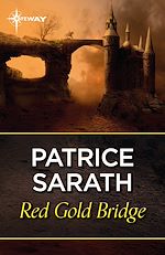 Télécharger le livre :  Red Gold Bridge