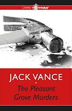 Télécharger le livre :  The Pleasant Grove Murders