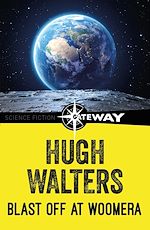 Télécharger le livre :  Blast Off at Woomera