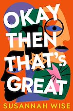Télécharger le livre :  Okay Then That's Great