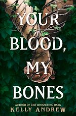 Télécharger le livre :  Your Blood, My Bones