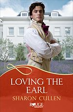 Télécharger le livre :  Loving The Earl: A Rouge Regency Romance