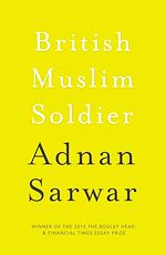 Download this eBook British Muslim Soldier