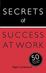 Télécharger le livre :  Secrets of Success at Work