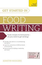 Télécharger le livre :  Get Started in Food Writing