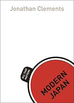 Télécharger le livre :  Modern Japan: All That Matters