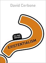 Télécharger le livre :  Existentialism: All That Matters
