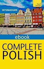Télécharger le livre :  Complete Polish: Teach Yourself eBook ePub