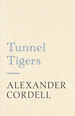 Télécharger le livre :  Tunnel Tigers