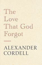 Télécharger le livre :  The Love That God Forgot