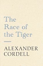 Télécharger le livre :  The Race of the Tiger