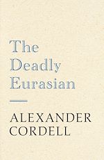 Télécharger le livre :  The Deadly Eurasian