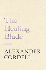 Télécharger le livre :  The Healing Blade