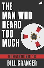 Télécharger le livre :  The Man Who Heard Too Much