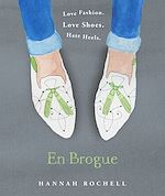 Télécharger le livre :  En Brogue: Love Fashion. Love Shoes. Hate Heels