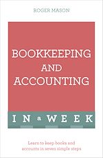 Télécharger le livre :  Bookkeeping And Accounting In A Week