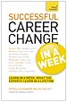 Télécharger le livre :  Career Change In A Week