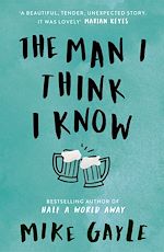 Télécharger le livre :  The Man I Think I Know