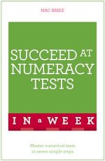 Télécharger le livre :  Succeed At Numeracy Tests In A Week