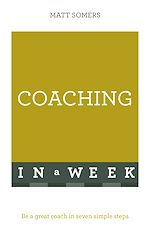 Télécharger le livre :  Coaching In A Week