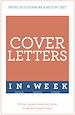 Télécharger le livre :  Cover Letters In A Week