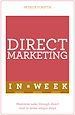 Télécharger le livre :  Direct Marketing In A Week