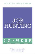 Télécharger le livre :  Job Hunting In A Week