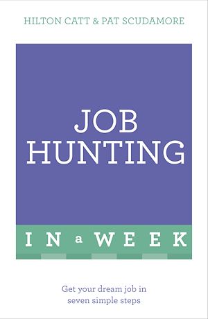 Téléchargez le livre :  Job Hunting In A Week