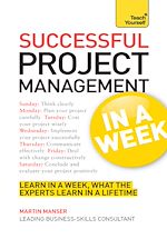 Télécharger le livre :  Project Management In A Week
