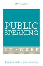 Télécharger le livre :  Public Speaking In A Week