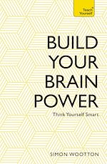 Télécharger le livre :  Build Your Brain Power