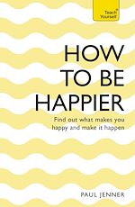 Download this eBook How To Be Happier