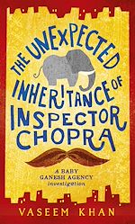 Télécharger le livre :  The Unexpected Inheritance of Inspector Chopra