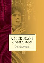Télécharger le livre :  A Nick Drake Companion