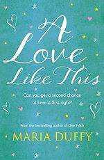 Télécharger le livre :  A Love Like This