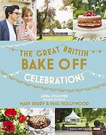 Télécharger le livre :  Great British Bake Off: Celebrations