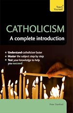 Télécharger le livre :  Catholicism: A Complete Introduction: Teach Yourself