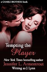 Télécharger le livre :  Tempting the Player (Gamble Brothers Book Two)