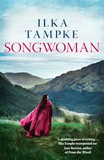 Télécharger le livre :  Songwoman: a stunning historical novel from the acclaimed author of 'Skin'