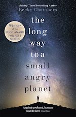 Télécharger le livre :  The Long Way to a Small, Angry Planet
