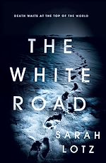 Télécharger le livre :  The White Road