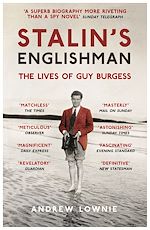 Télécharger le livre :  Stalin's Englishman: The Lives of Guy Burgess