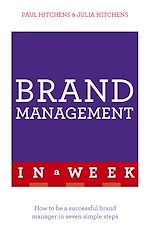 Télécharger le livre :  Brand Management In A Week