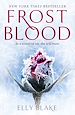Télécharger le livre :  Frostblood: the epic New York Times bestseller