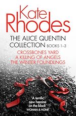 Télécharger le livre :  The Alice Quentin Collection 1-3