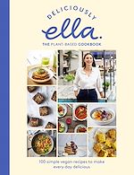 Download this eBook Deliciously Ella The Plant-Based Cookbook