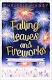 Télécharger le livre :  Falling Leaves and Fireworks: a funny, feel-good autumnal enovella