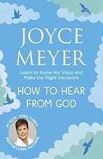 Télécharger le livre :  How to Hear From God