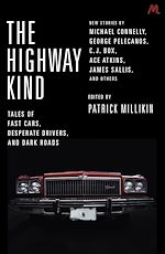 Télécharger le livre :  The Highway Kind: Tales of Fast Cars, Desperate Drivers and Dark Roads