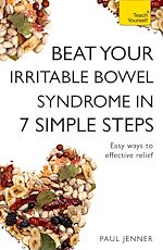 Télécharger le livre :  Beat Your Irritable Bowel Syndrome (IBS) in 7 Simple Steps